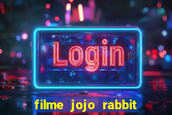 filme jojo rabbit onde assistir