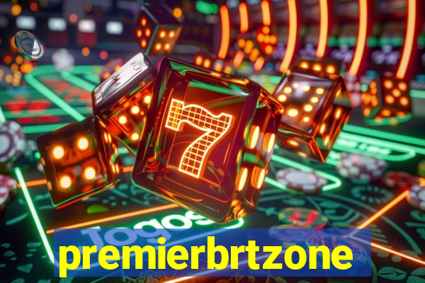 premierbrtzone