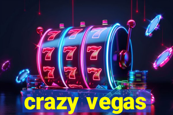 crazy vegas