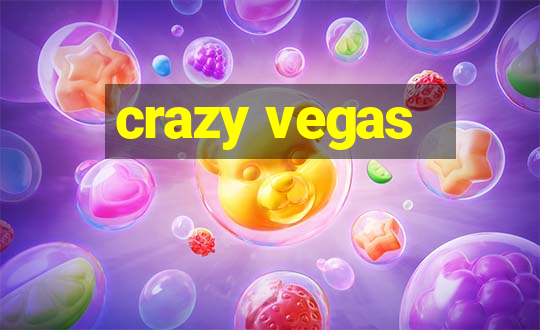 crazy vegas