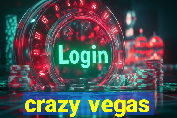 crazy vegas