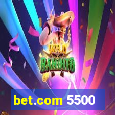 bet.com 5500