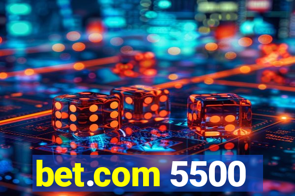 bet.com 5500