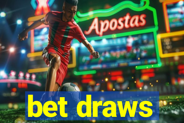 bet draws