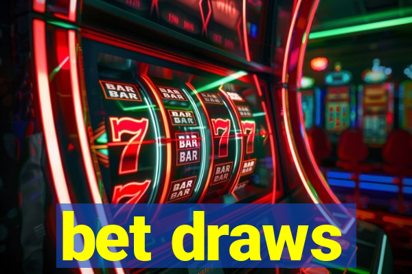 bet draws