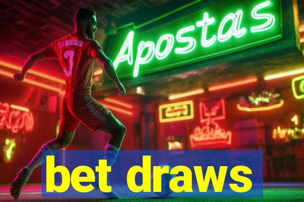 bet draws