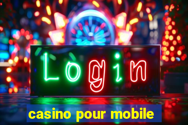 casino pour mobile