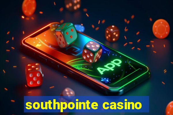 southpointe casino