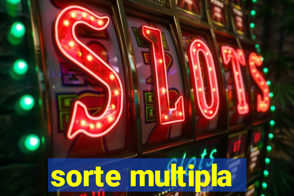 sorte multipla