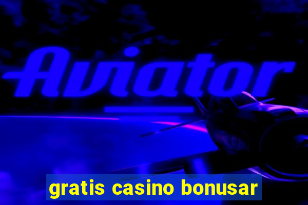 gratis casino bonusar