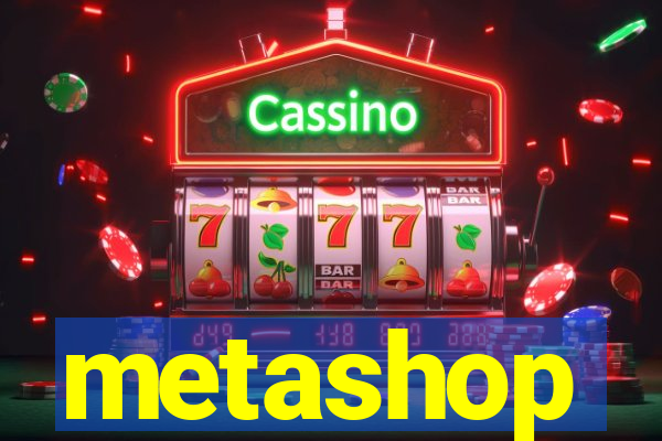 metashop