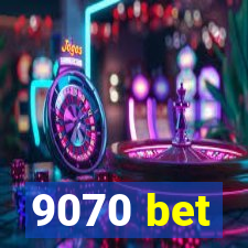 9070 bet