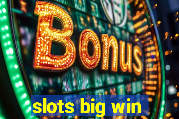 slots big win