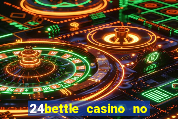 24bettle casino no deposit bonus