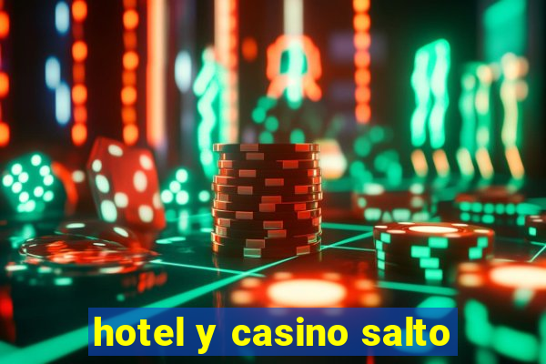 hotel y casino salto