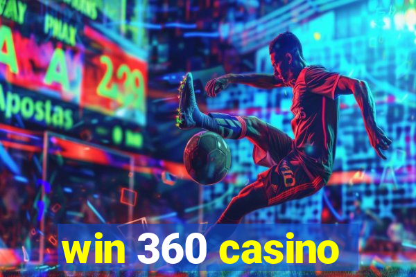 win 360 casino