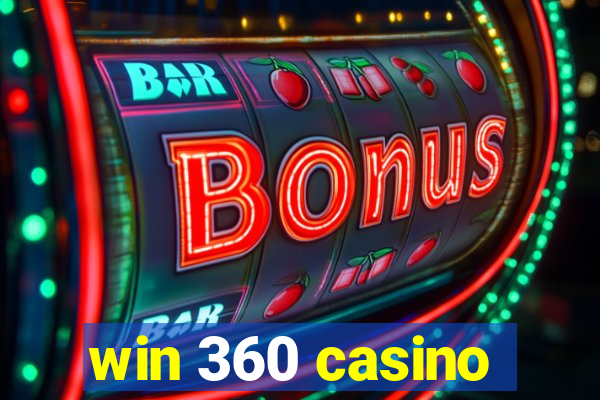 win 360 casino