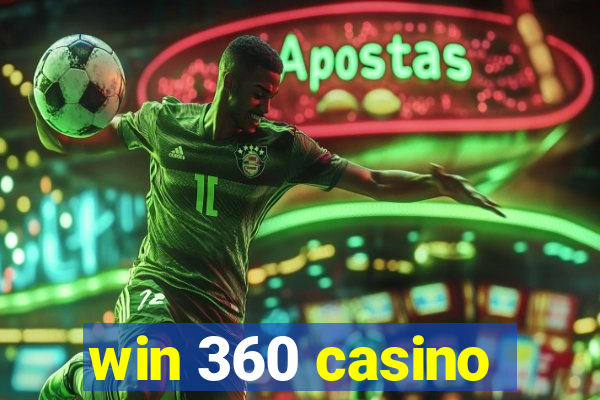 win 360 casino