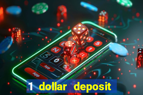 1 dollar deposit casinos nz