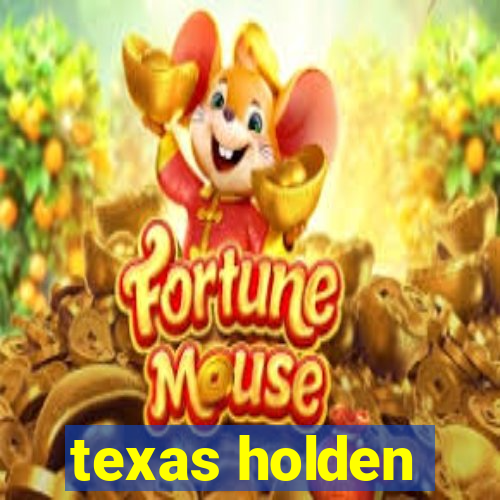 texas holden