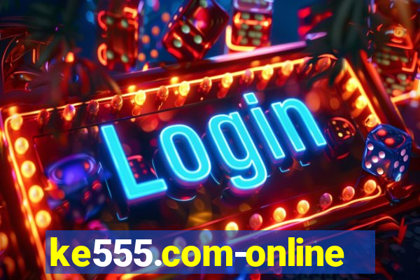 ke555.com-online slots casino