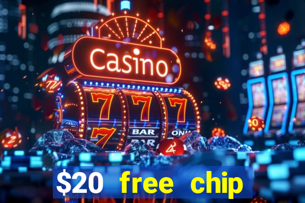 $20 free chip offered by desert nights casino