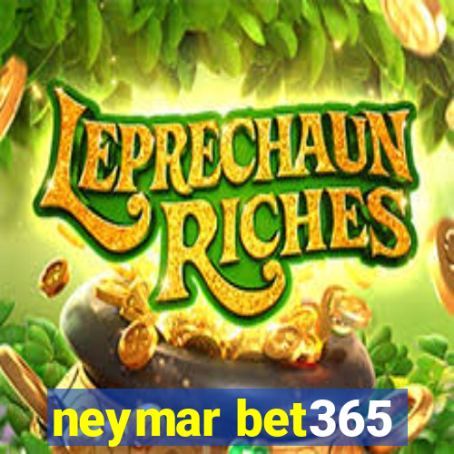 neymar bet365