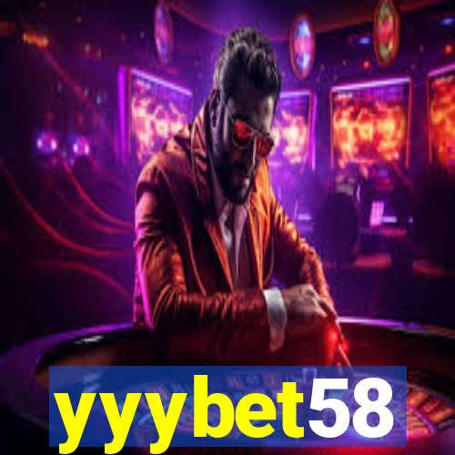 yyybet58