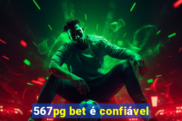 567pg bet é confiável