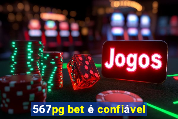 567pg bet é confiável