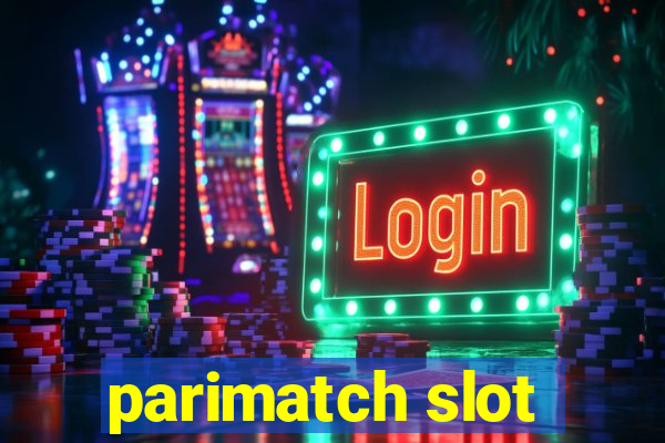 parimatch slot