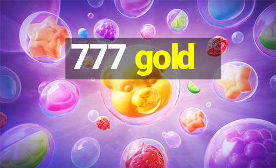 777 gold