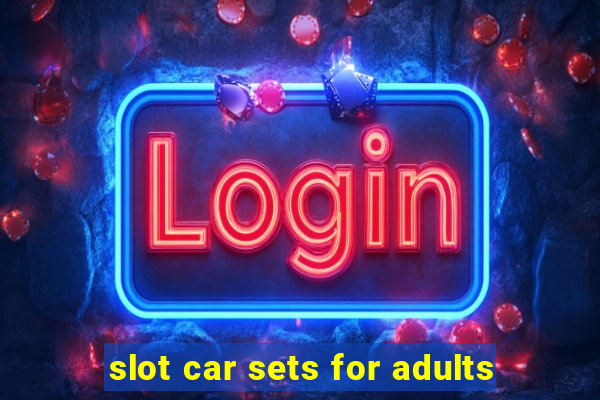 slot car sets for adults