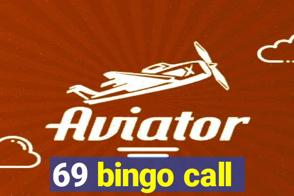 69 bingo call