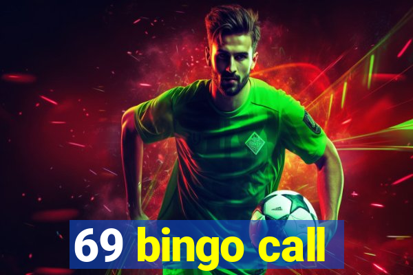 69 bingo call