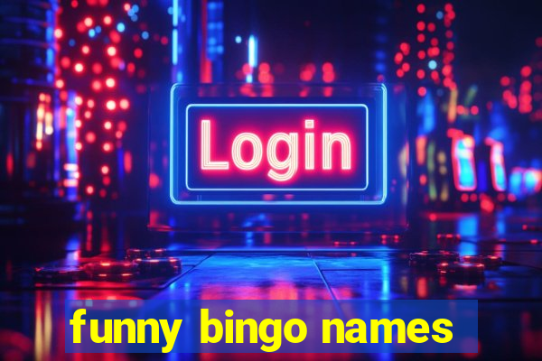 funny bingo names