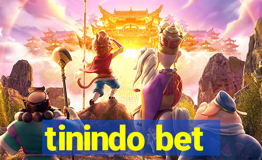 tinindo bet