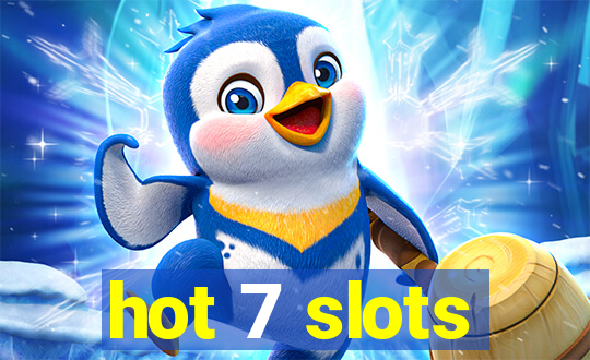 hot 7 slots