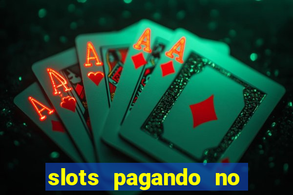 slots pagando no cadastro 2023