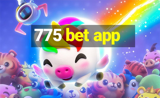 775 bet app