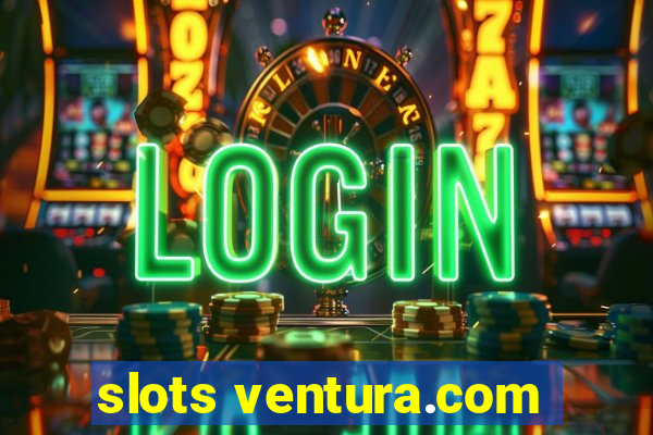 slots ventura.com