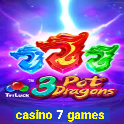 casino 7 games