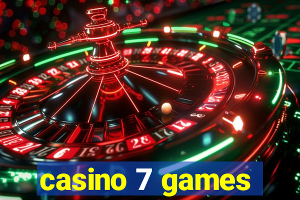 casino 7 games