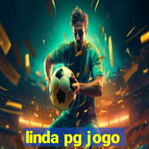 linda pg jogo