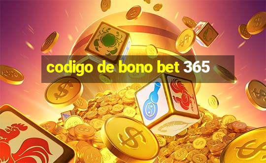 codigo de bono bet 365