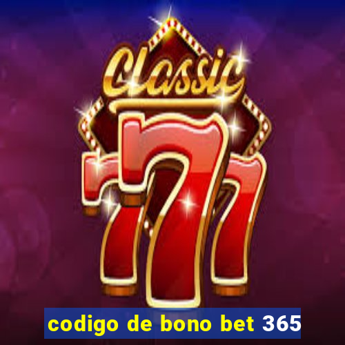 codigo de bono bet 365