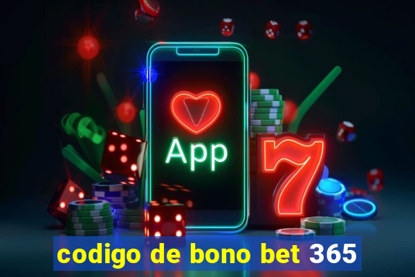 codigo de bono bet 365