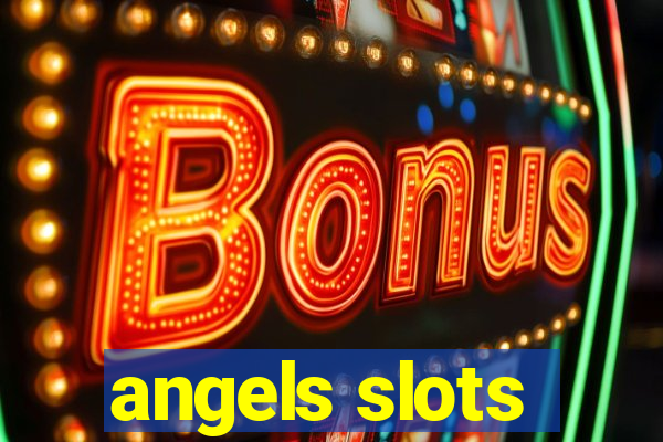 angels slots