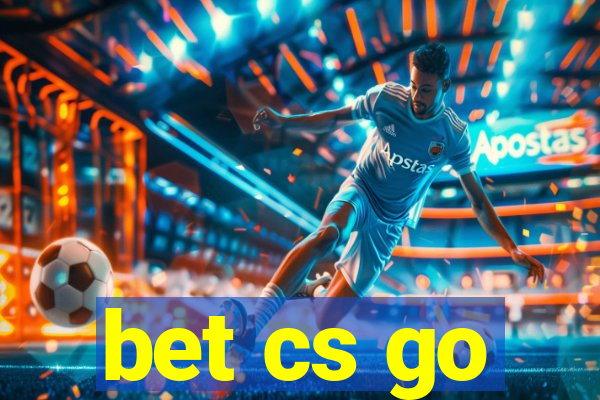 bet cs go