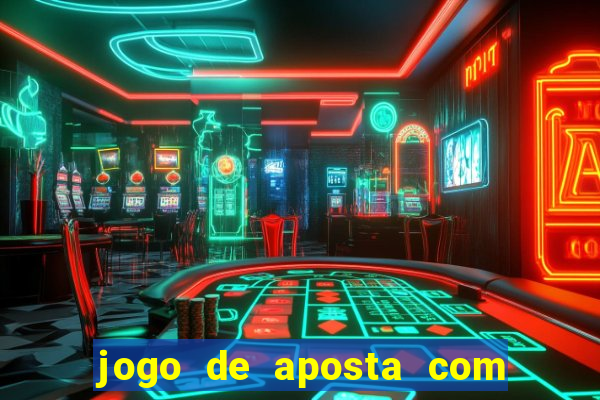 jogo de aposta com 5 reais